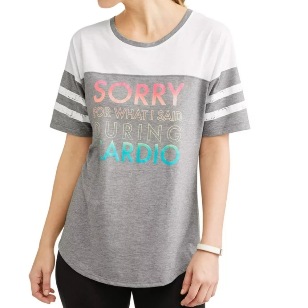 Sorry for What I Said During Cardio Loose T-shirt, S, danskin now, graphic tee